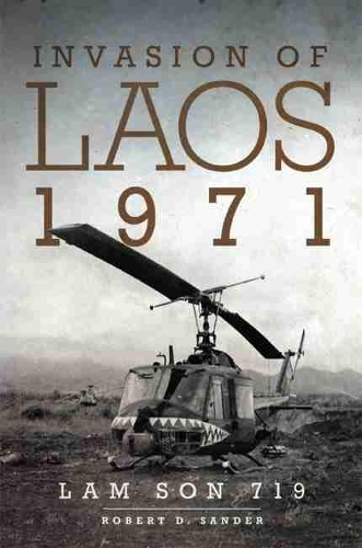 Invasion of Laos, 1971: Lam Son 719: Lam Son 719