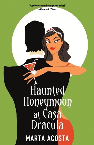 Haunted Honeymoon at Casa Dracula: Casa Dracula Book 4(4 Casa Dracula)