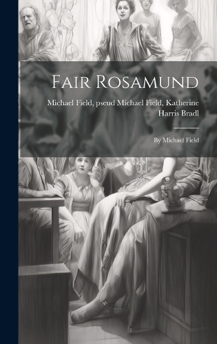 Fair Rosamund