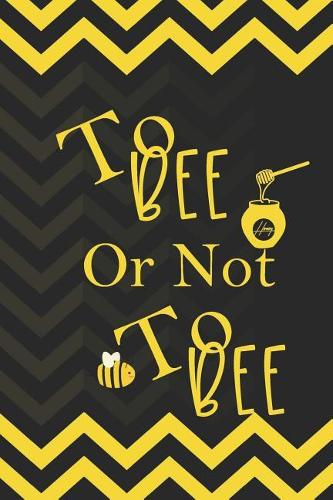 To Bee Or Not To Bee