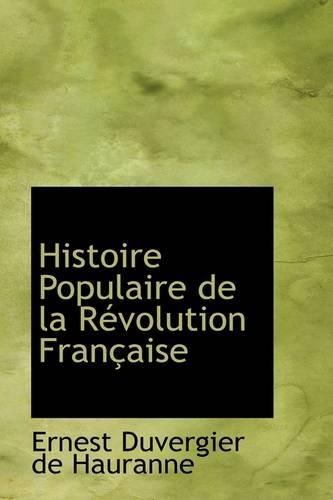 Histoire Populaire de La R Volution Fran Aise