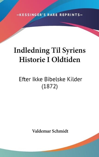 Indledning Til Syriens Historie I Oldtiden