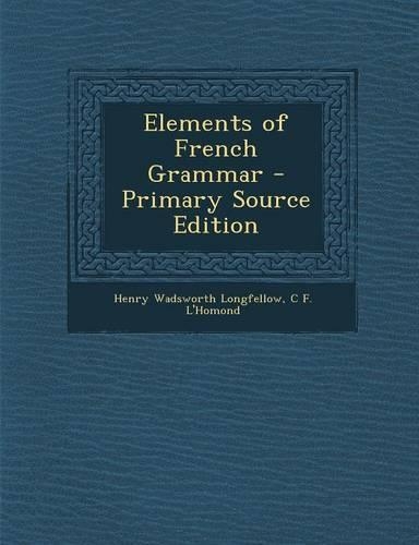 Elements of French Grammar: (English)