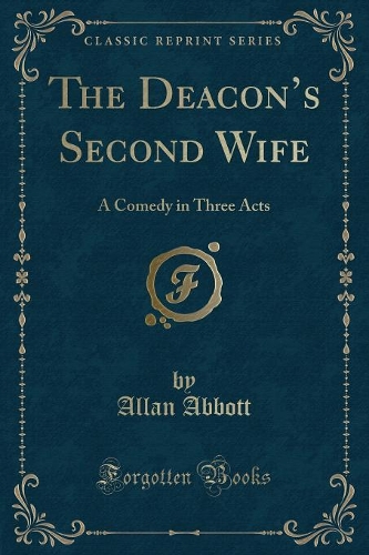 The Deacon's Second Wife
