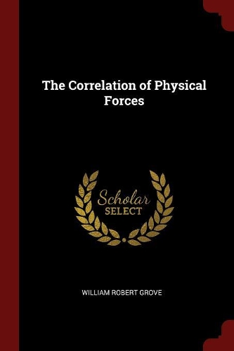 The Correlation of Physical Forces