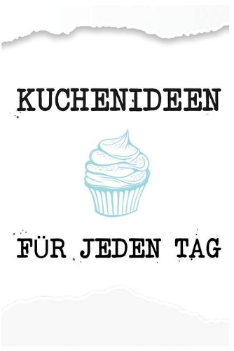 Kuchenideen Für Jeden Tag