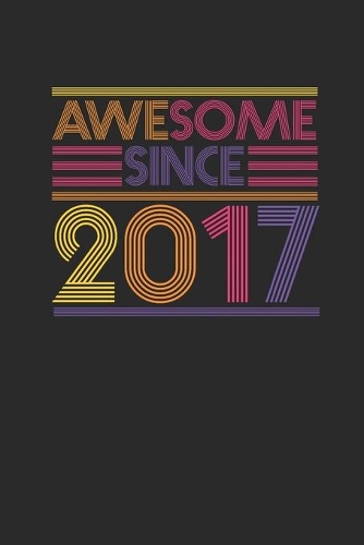 Awesome Since 2017