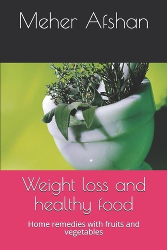 Weight loss and healthy food