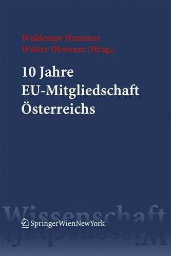 10 Jahre EU-Mitgliedschaft Osterreichs