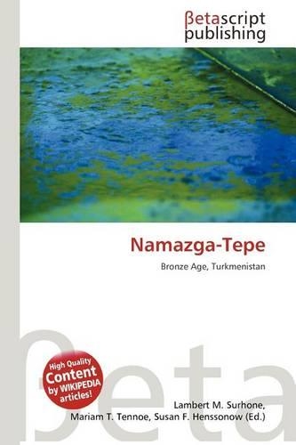 Namazga-Tepe: (English)