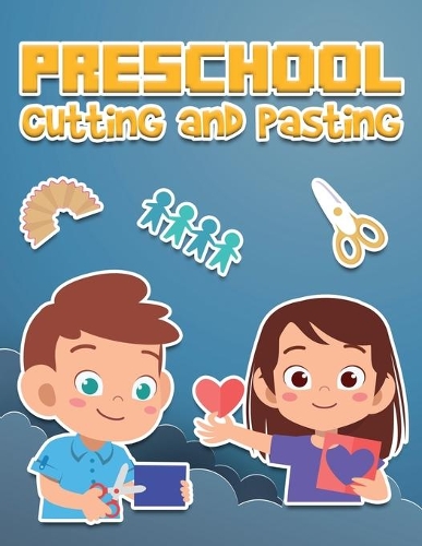 Preschool Cutting and Pasting
