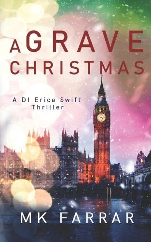 A Grave Christmas: A DI Erica Swift Christmas Special(A Di Erica Swift Thriller)