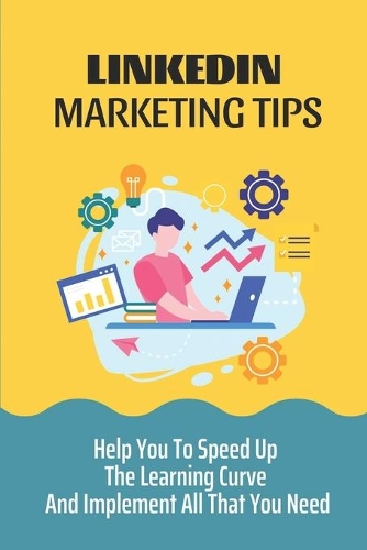LinkedIn Marketing Tips