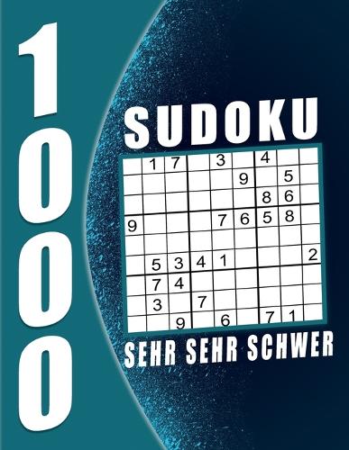 1000 Sudoku Erwachsene sehr sehr schwer