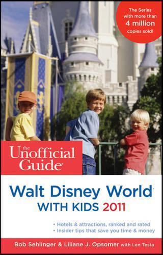 The Unofficial Guide to Walt Disney World with Kids