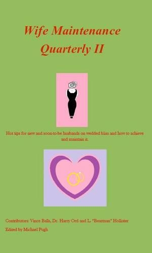 Wife Maintenance Quarterly II