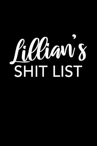 Lillian's Shit List