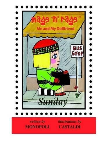 Mags 'n' Rags Me and My Dollfriend: Sunday