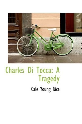 Charles Di Tocca: A Tragedy(English)