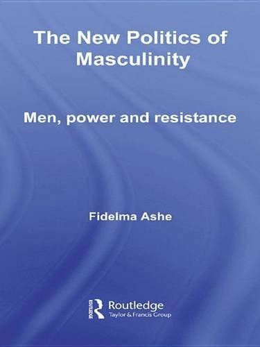 The New Politics of Masculinity