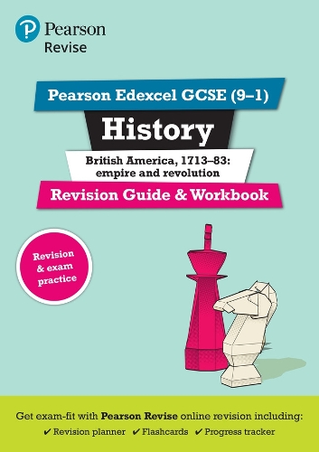 Pearson REVISE Edexcel GCSE History British America Revision Guide and Workbook: for 2025 and 2026 exams incl. online revision and quizzes - for 2025 and 2026 exams