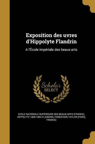 Exposition Des Uvres D'Hippolyte Flandrin