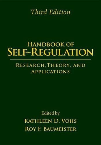 Handbook of Self-Regulation, Third Edition