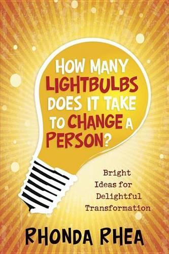 How Many Lightbulbs Does It Take to Change a Person?