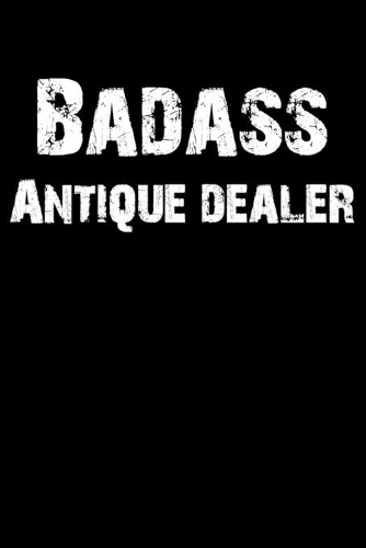 Badass Antique Dealer