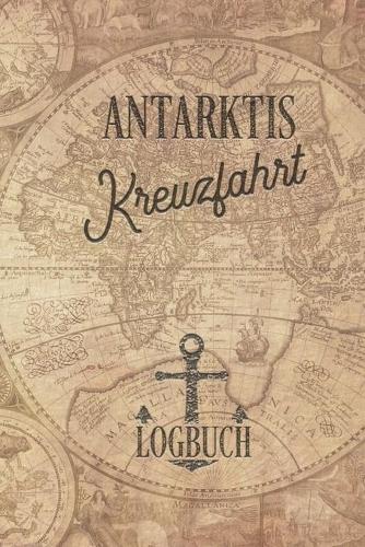 Kreuzfahrt Logbuch Antarktis