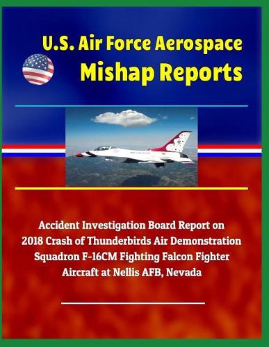 U.S. Air Force Aerospace Mishap Reports