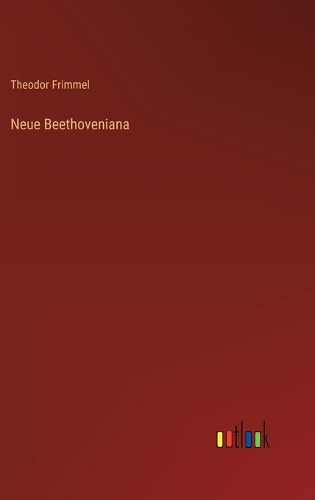 Neue Beethoveniana
