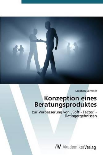 Konzeption eines Beratungsproduktes