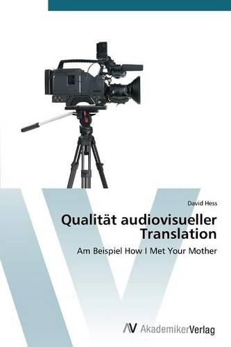 Qualität audiovisueller Translation: (German)