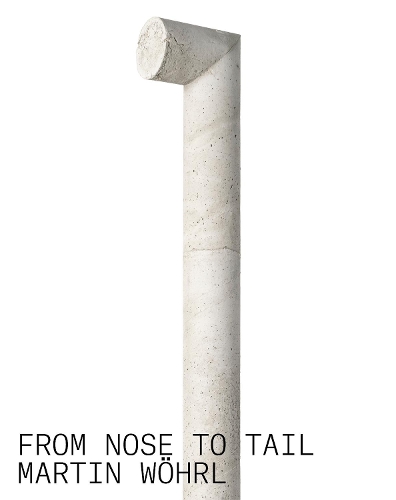 Martin Woehrl: From Nose to Tail