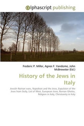 History of the Jews in Italy: (English)