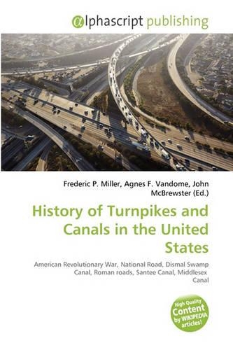 History of Turnpikes and Canals in the United States