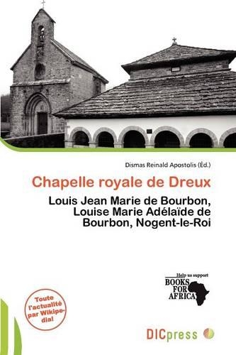 Chapelle Royale de Dreux: (French)