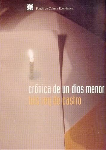 Cronicas de Un Dios Menor: (Tezontle)