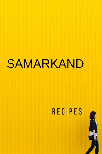 Samarkand: Recipes