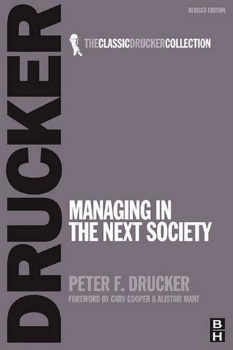 Managing in the Next Society
