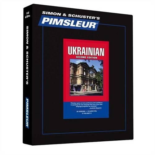 Pimsleur Ukrainian Level 1 CD: Learn to Speak and Understand Ukrainian with Pimsleur Language Programs(Simon & Schuster's Pimsleur)