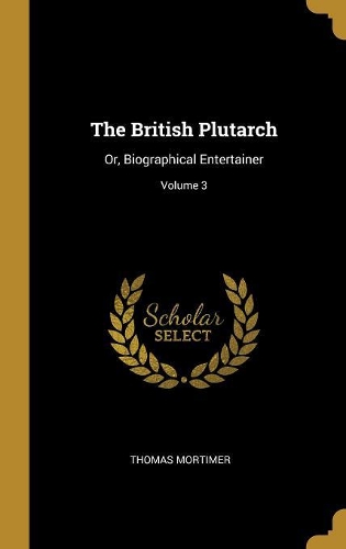 The British Plutarch