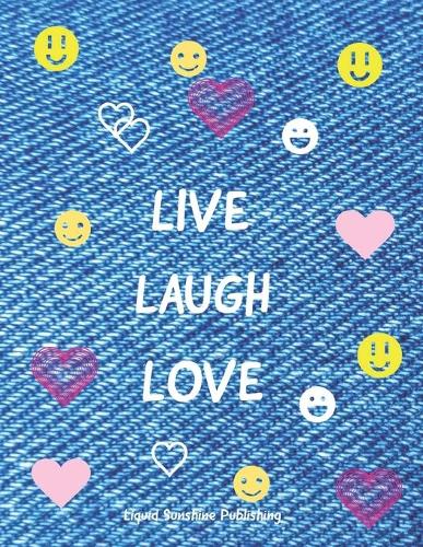Live Laugh Love