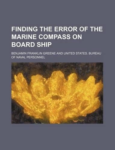 Finding the Error of the Marine Compass on Board Ship