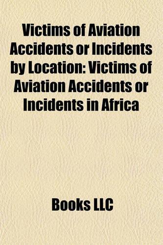 Victims of Aviation Accidents or Incidents by Location