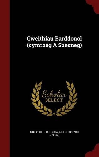 Gweithiau Barddonol (cymraeg A Saesneg)
