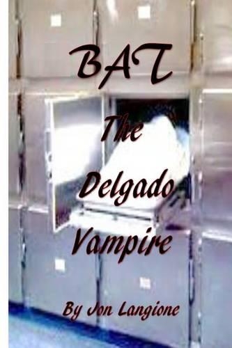BAT, The Delgado Vampire: (English)