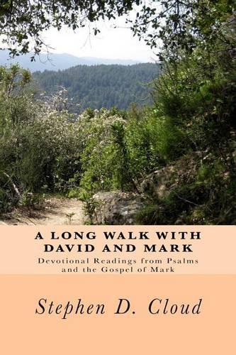 A Long Walk With David and Mark