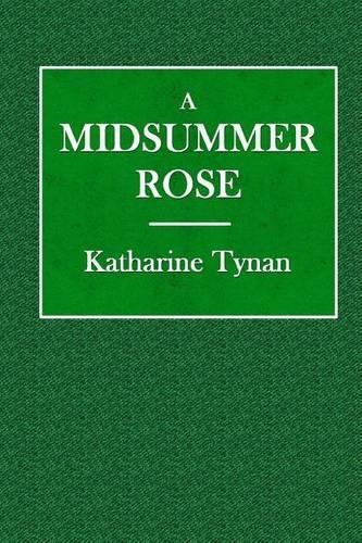 A Midsummer Rose